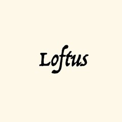 Loftus