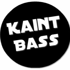 Kaint Bass