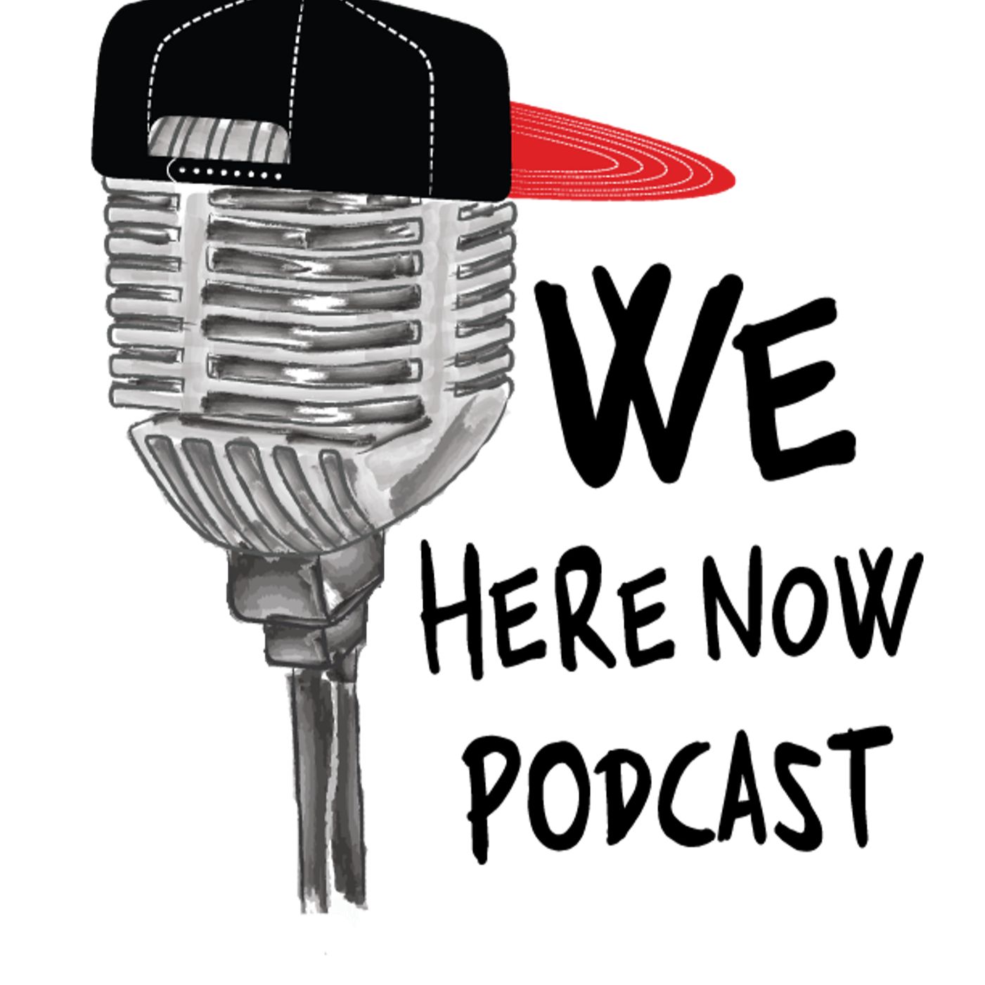 We Here Now Podcast