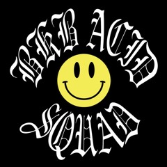 BKB ACID SQUAD