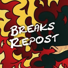 Breaks Repost Channel