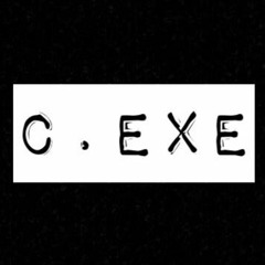 Stream C Exe Music Listen To Songs Albums Playlists For Free On Soundcloud