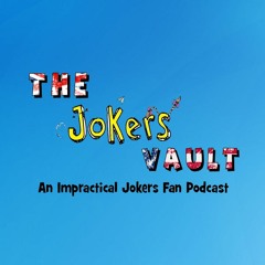 The Jokers Vault Podcast