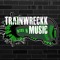 TrainWreckk Music