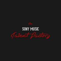 Pour Sony Talent Factory Vincent Bortolotto