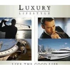 Luxury Lifestyle