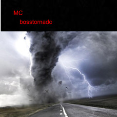 MC bosstornado