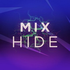 MIXHIDE