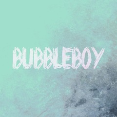bubbleboy