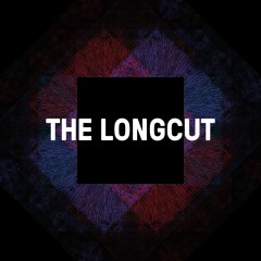The Longcut
