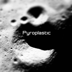 Pyroplastic
