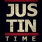 Justin Time