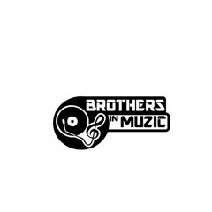 Brothers In Muzic