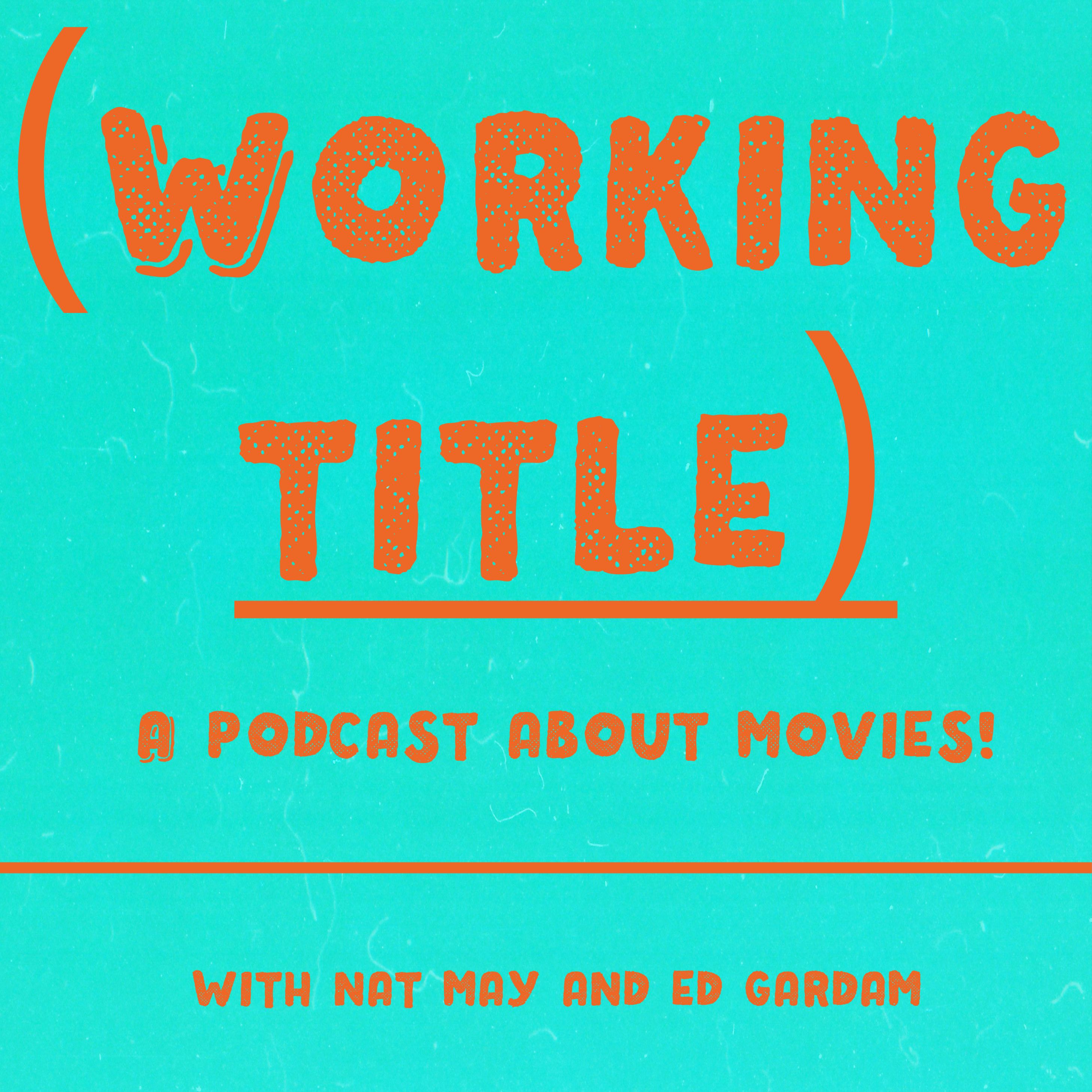 Working Title Podcast
