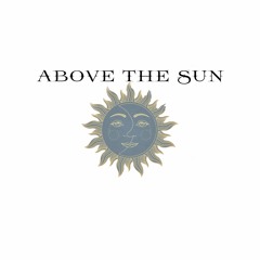 Above the sun Sthlm