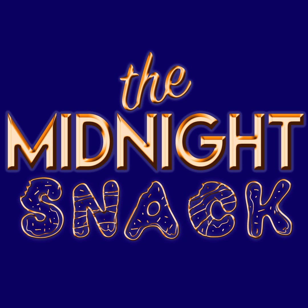 Stream The Midnight Snack | Listen to podcast episodes online for