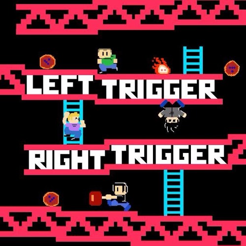 Left Trigger Right Trigger’s avatar