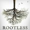 ROOTLESS