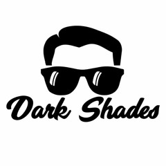 Dark Shades