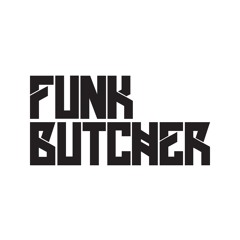 Funk Butcher