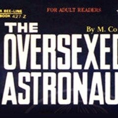 Oversexed Astronauts
