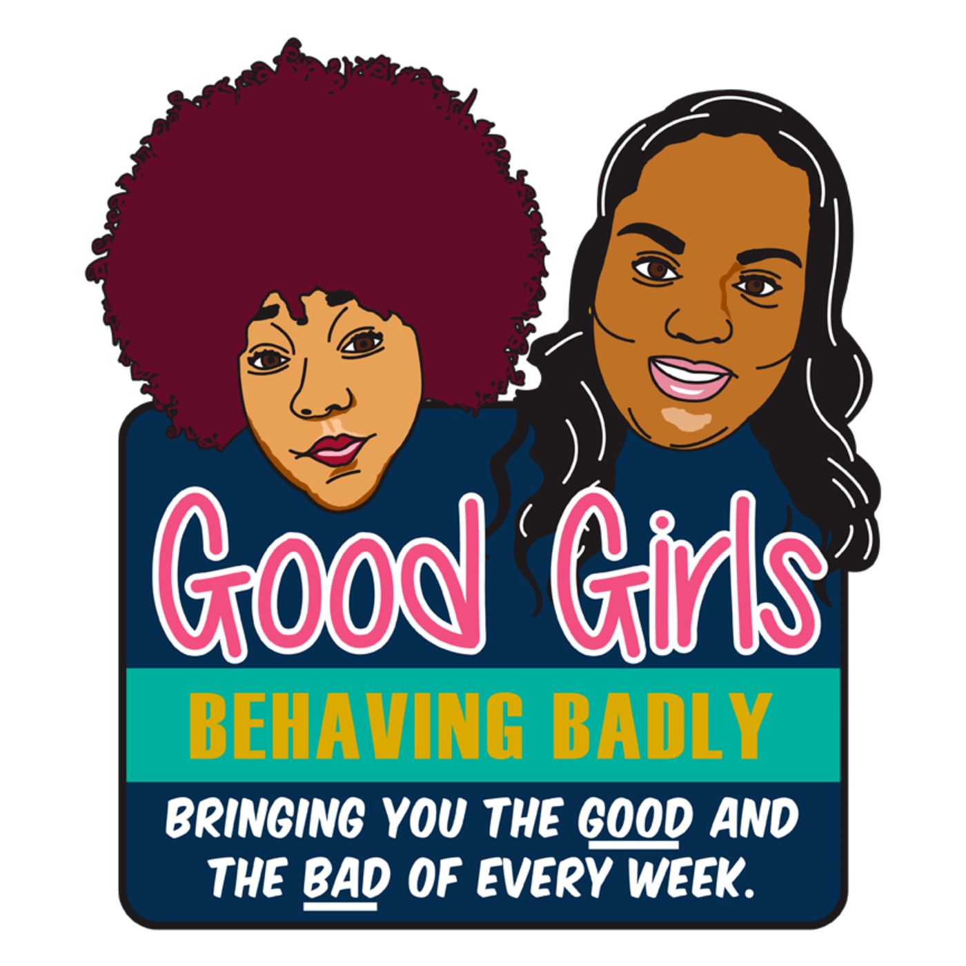 Good Girls Behaving Badly