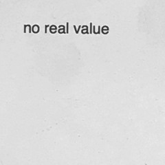 No Real Value