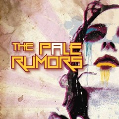 The Pale Rumors