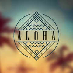 Aloha