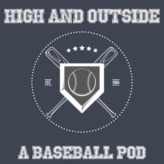 High and Outside: A Baseball Pod