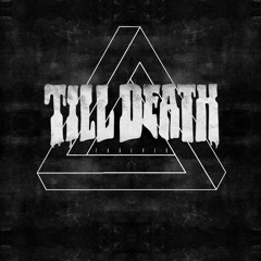 Till Death