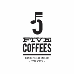 Five Coffees