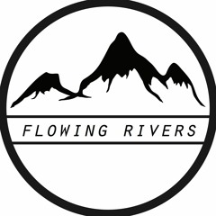 Flowing Rivers