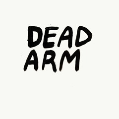 DEAD ARM