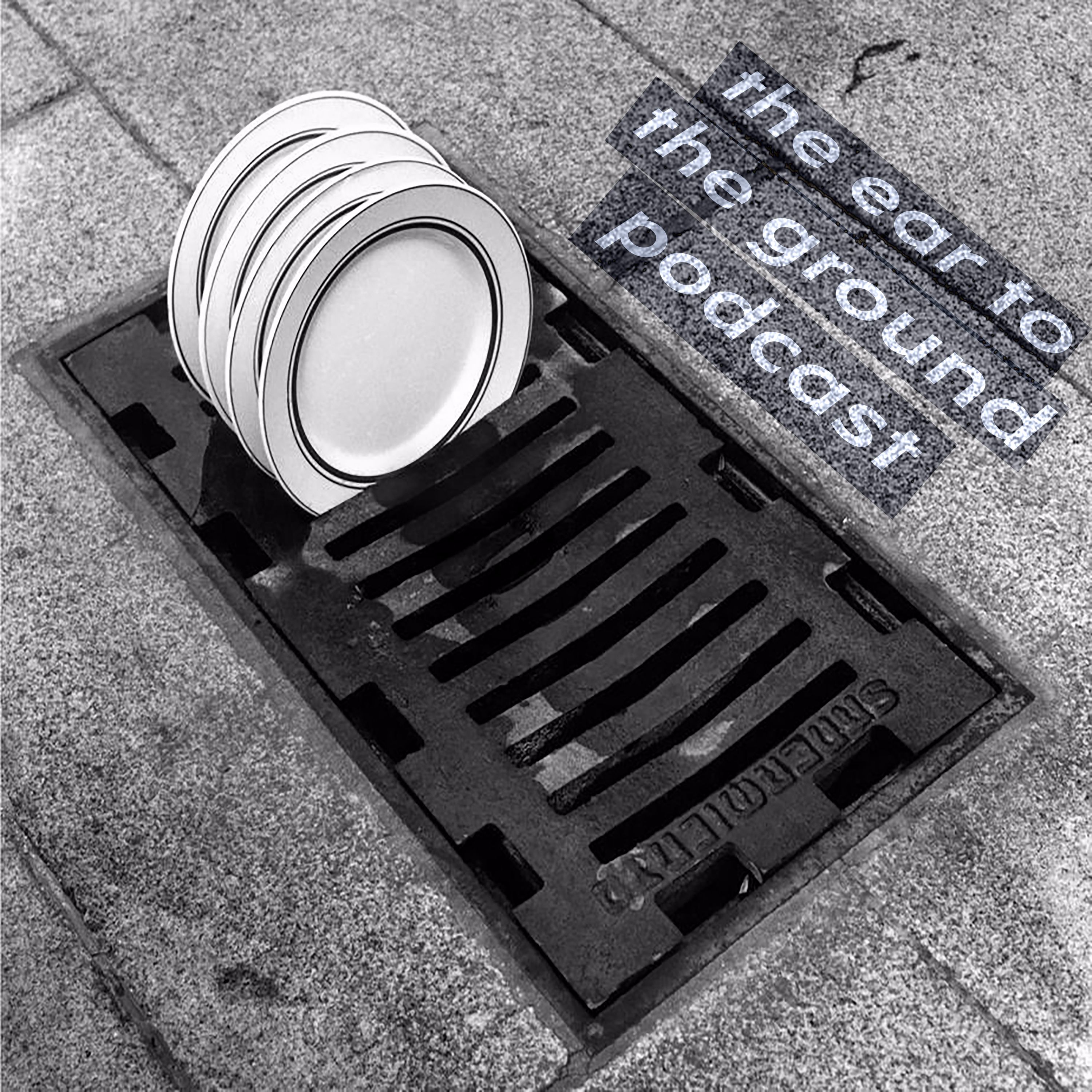 The Ear to the Ground Podcast