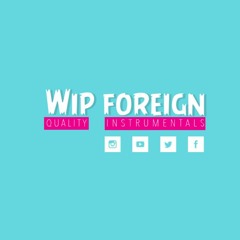 wip foreign
