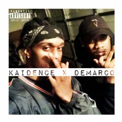 Kaidence x Demarco