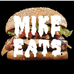 Mike Eats