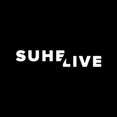 Suhe Live