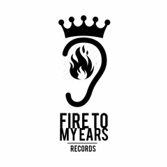 Fire To My Ears Records VIP