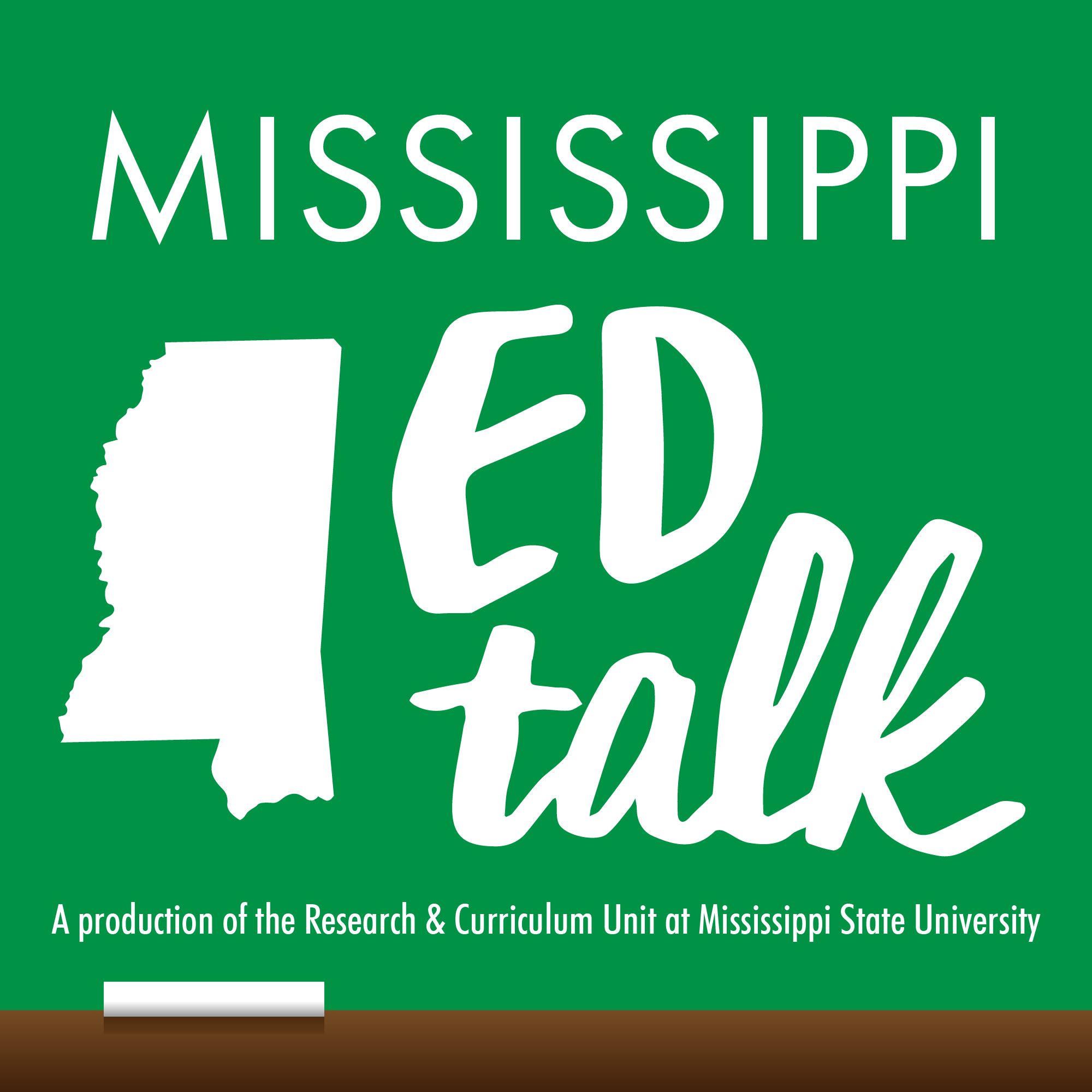 Mississippi Ed Talk Podcast