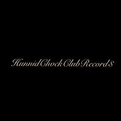 Hunnid Chvck Club Records