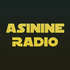 ASININE RADIO
