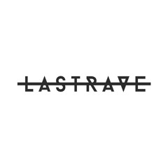 Lastrave