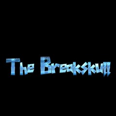 The Breakskull