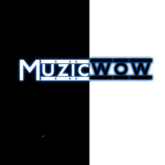 Muzic wow