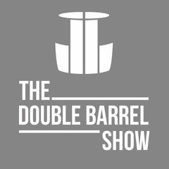 The Double Barrel Show