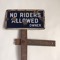 NO RIDERS