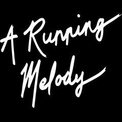 A Running Melody