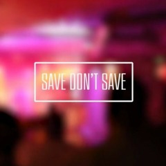 Save Dont save